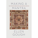 Making a Mantra: Tantric Ritual and Renunciation on the Jain Path to Liberation