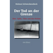 Der Tod an der Grenze: Über Opfer, Täter und ihre Richter - Eine Bilanz