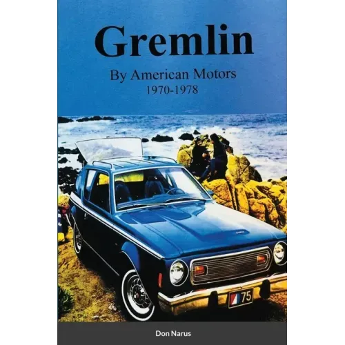 Gremlin by American Motors 1970-1978