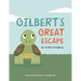 Gilbert's Great Escape