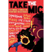 Take the Mic: Fictional Stories of Everyday Resistance