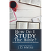 How Do I Study the Bible?: The Best Bible Study Methods for Christians