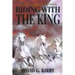 Riding with the King: The Jack Sutherington Series - Book III