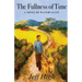 The Fullness of Time: A Novel of Watervalley