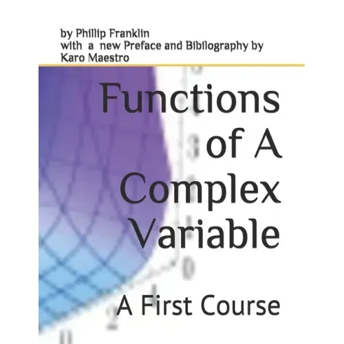 Functions of A Complex Variable: A First Course