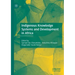 Indigenous Knowledge Systems and Development in Africa