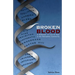 Broken Blood: A reflection of Loss and Hope in the Hemophilia Community