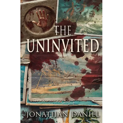 The Uninvited: An unrelenting creature horror novel (Author's Updated Edition)