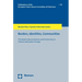 Borders, Identities, Communities: The Road to Reconciliation and Partnership in Central and Eastern Europe
