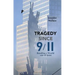 Tragedy Since 9/11: Reading a World Out of Joint