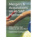 Mergers & Acquisitions on an SAP Platform: Amalgamating Legal Entities on SAP after M & A