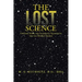 The Lost Science: Esoteric Math and Astrology Techniques for the Market Trader