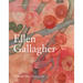 Ellen Gallagher
