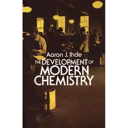 The Development of Modern Chemistry