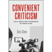 Convenient Criticism: Local Media and Governance in Urban China