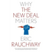 Why the New Deal Matters