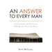 An Answer to Every Man: A Handbook for Defending LDS Beliefs With the Bible