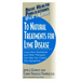 User's Guide to Natural Treatments for Lyme Disease