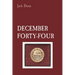 December Forty-Four