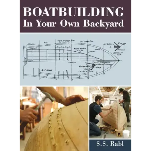 Boatbuilding in Your Own Backyard