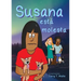 Susana está molesta: For new readers of Spanish as a Second/Foreign Language
