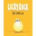 Lucky Duck: The Good Egg