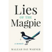 Lies of the Magpie