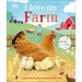I Love My Farm: A Pop-Up Book about Animals on the Farm