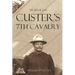 My Service in Custer's 7th Cavalry (Annotated)