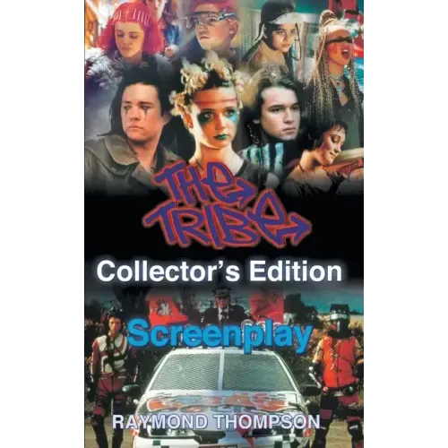 The Tribe Collector's Edition Screenplay