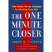 The One Minute Closer: Time-Tested, No-Fail Strategies for Clinching Every Sale