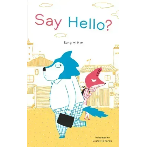 Say Hello?