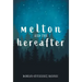 Melton and the Hereafter