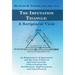 The Imputation Triangle: A Scriptural View: An Explanation of Imputation and the Four Pillars of Spiritual Growth: Understanding Sin, Justifica