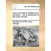 Laws Concerning Masters and Servants, ... by a Gentleman of the Inner-Temple.