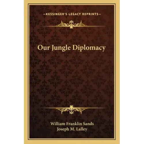 Our Jungle Diplomacy