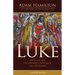 Luke Leader Guide: Jesus and the Outsiders, Outcasts, and Outlaws