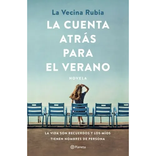 La Cuenta Atrás Para El Verano: La Vida Son Recuerdos Y Los Míos Tienen Nombre de Persona