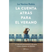 La Cuenta Atrás Para El Verano: La Vida Son Recuerdos Y Los Míos Tienen Nombre de Persona