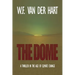 The Dome: A Thriller in the Age of Climate Change