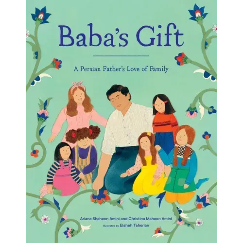 Baba's Gift: A Persian Father's Love of Family