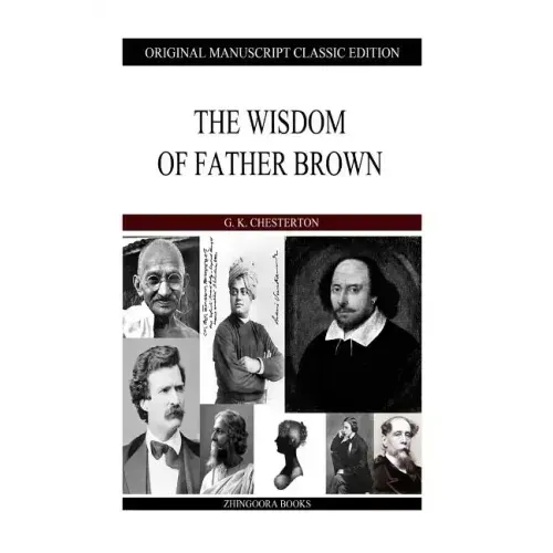 The Wisdom Of Father Brown