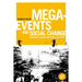 Mega-Events and Social Change: Spectacle, Legacy and Public Culture