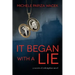 It Began With a Lie