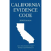 California Evidence Code; 2016 Edition