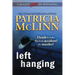 Left Hanging (Caught Dead In Wyoming, Book 2)