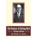 The Science of Getting Rich: Ultimate Edition