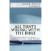 All That's Wrong with the Bible: Contradictions, Absurdities, and More: 2nd expanded edition