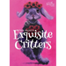 Exquisite Critters