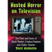 Hosted Horror on Television: The Films and Faces of Shock Theater, Creature Features and Chiller Theater